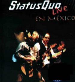 Status Quo : Live en México